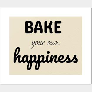 baking is my happiness Posters and Art